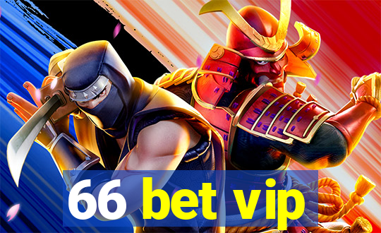 66 bet vip